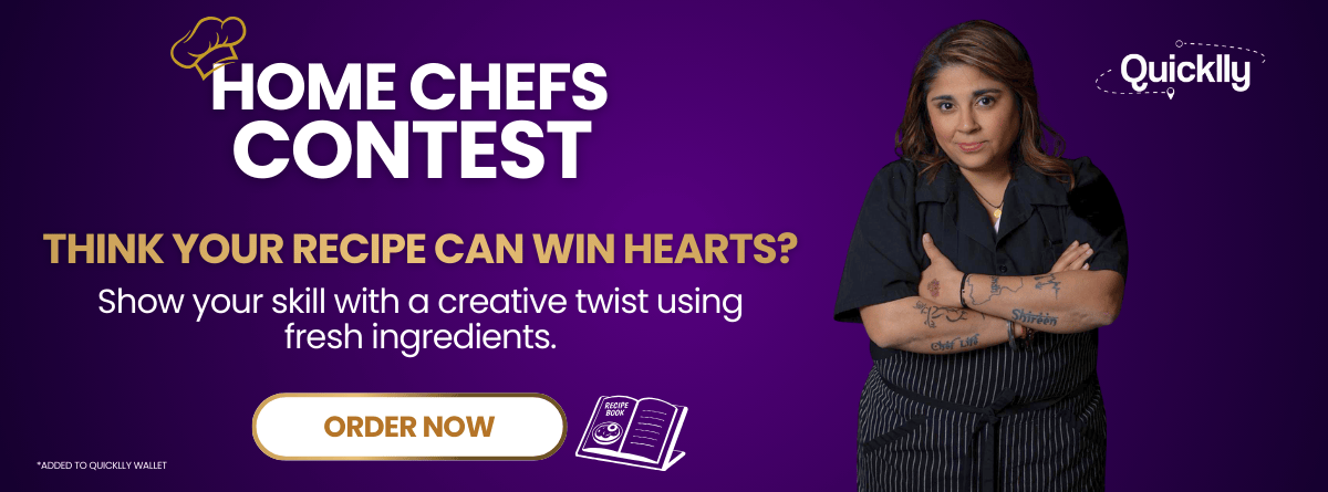 Quicklly's Home Chef Contest 2025: Cook, Share & Win Exciting Prizes