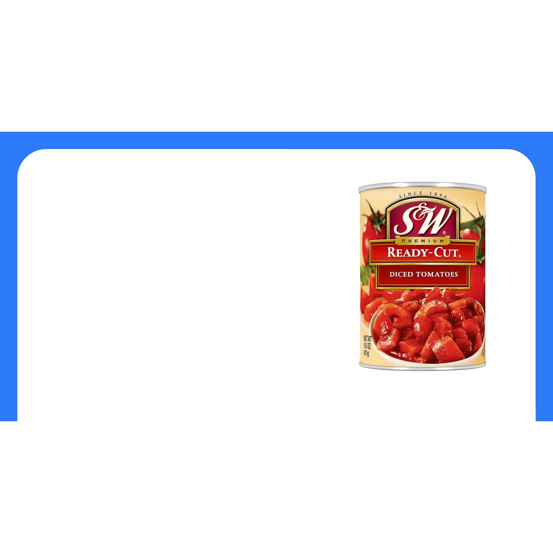 S&W DICED TOMATO 1 LBS