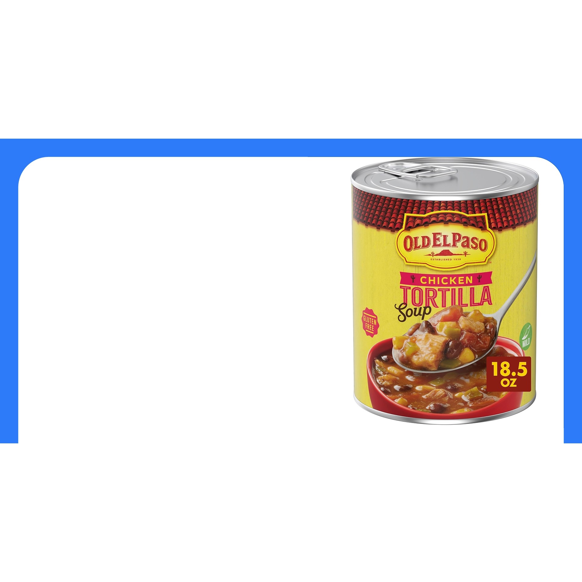 OLD EL PASO CHICKEN TORTILLA 18.5 OZ