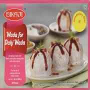 BIKAJI WADA FOR DAHI WADA